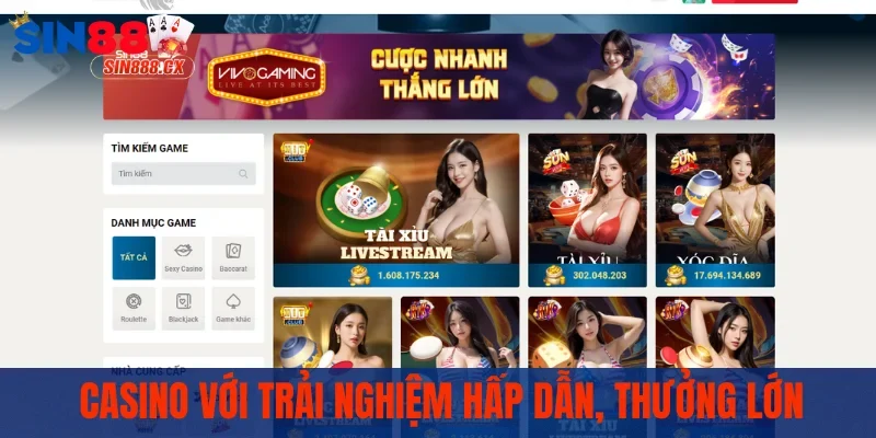 Sin88 – Nhà cái cá cược uy tín | Trải nghiệm đẳng cấp 13 Casino với trải nghiệm hấp dẫn, thưởng lớn