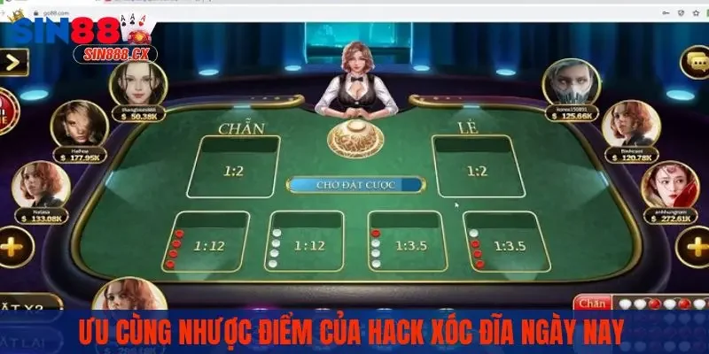 Hack Xóc Đĩa | SIN88 Bật Mí Những Nội Dung Quan Trọng 2 Ưu cùng nhược điểm của hack xóc đĩa ngày nay